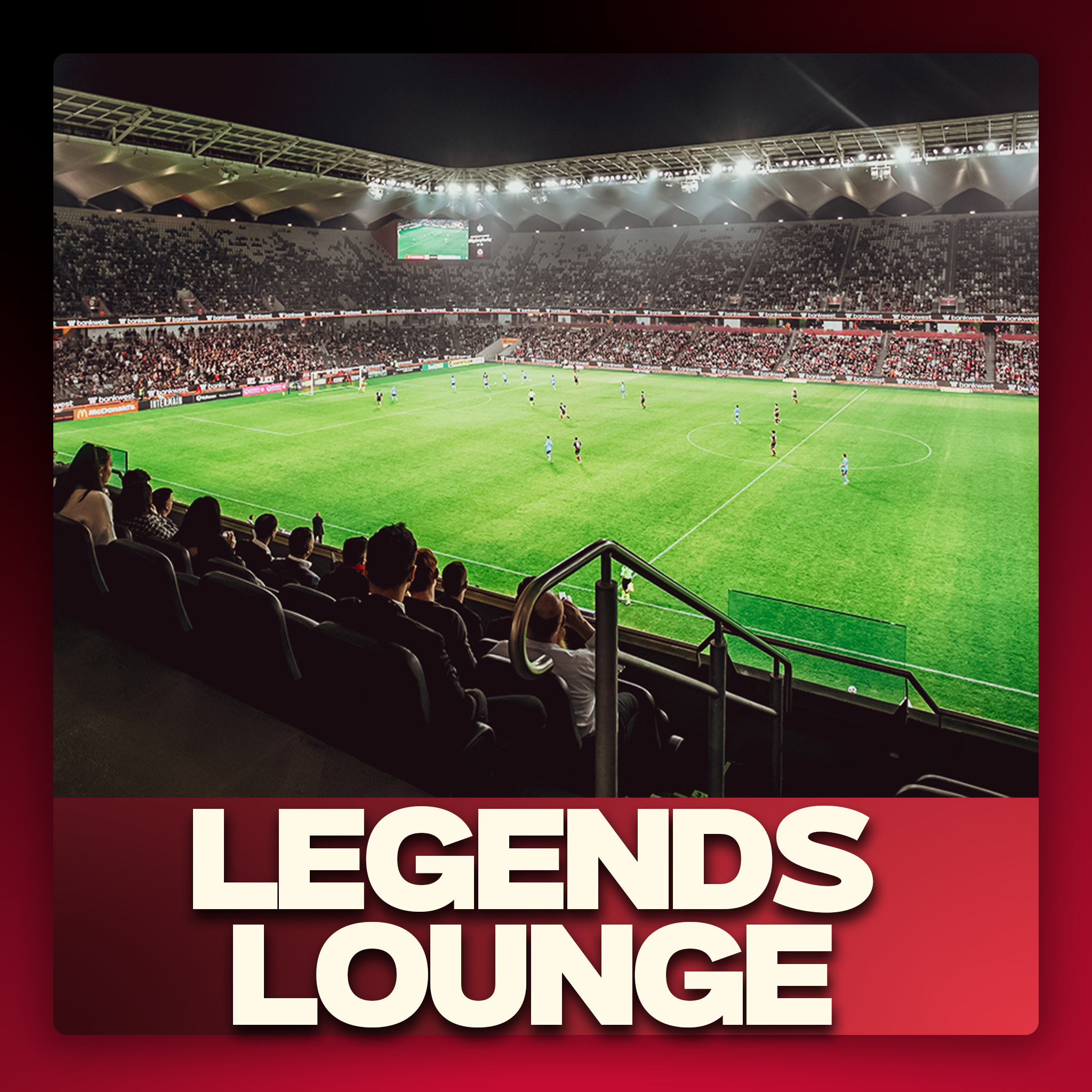 Legends Lounge Membership Western Sydney Wanderers FC – Western